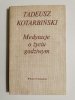 MEDYTACJE O ŻYCIU GODZIWYM - Tadeusz Kotarbiński 1986
